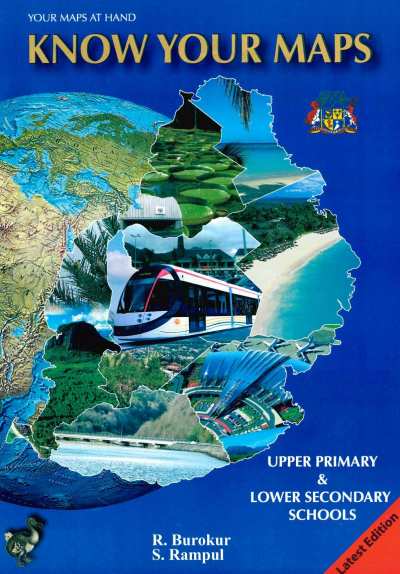 KNOW YOUR MAPS FOR UPPER PRIM & LOWER SEC SCHOOL