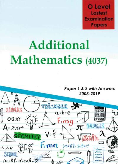 additional mathematics p 1 & 2 (2008 - 2019)