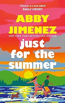 just for the summer  the bestselling love story that will make you cry happy tears