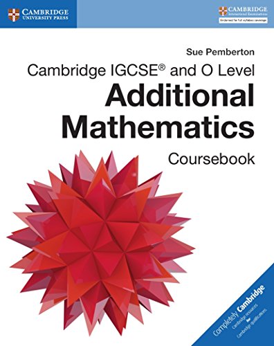 cambridge igcse & ol additional mathematics crsebk