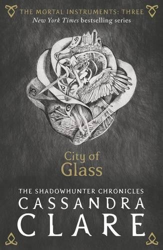 the mortal instruments:03 city of glass