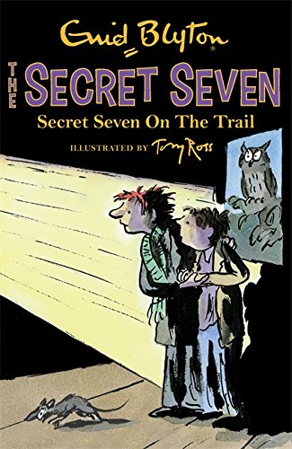 the secret seven : 04 secret seven on the trail