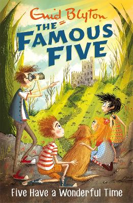 the famous five : five have a wonderful time