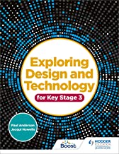 exploring design and technology for ks3