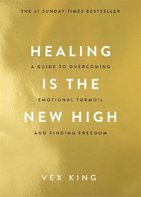 healing is the new high