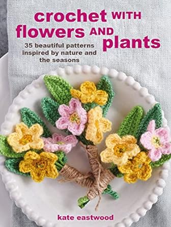 crochet floweers &plants