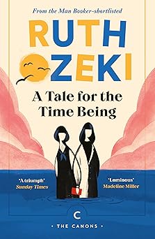 a tale for the time being  ruth ozeki  canons 