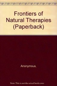 frontiers of natural therapies