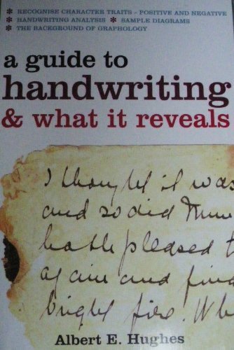 a guide to handwriting & what it reveals
