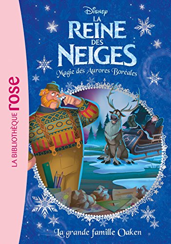 la reine des neiges:20 la grande famille oaken