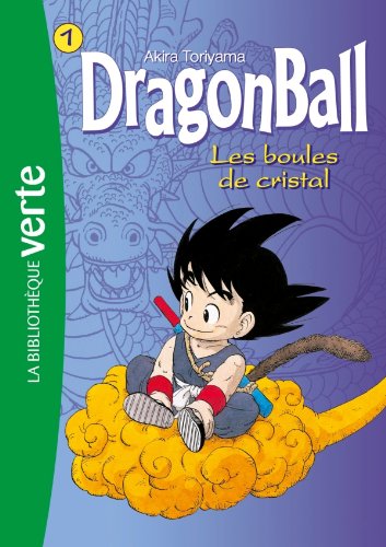 dragon ball:01 les boules de cristal