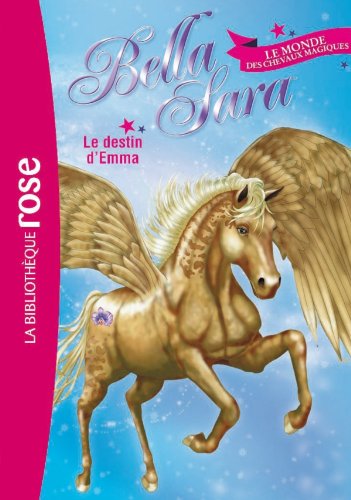bella sara 01:le destin d'emma