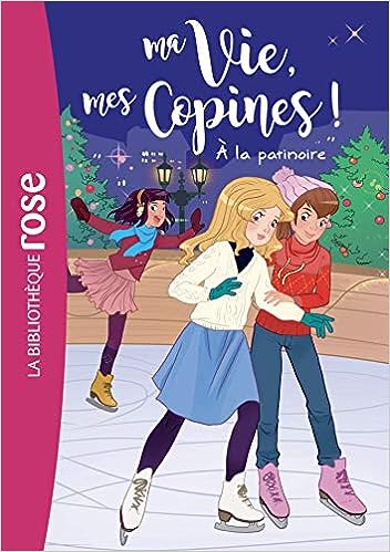 Ma vie, mes copines ! Le délégué de classe