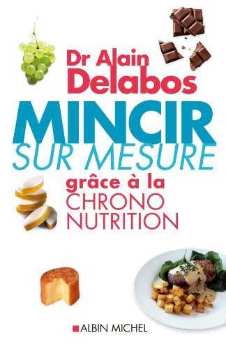 mincir sur mesure grace a la chrono nutrition mincir sur mesure grace a la chrono nutrition