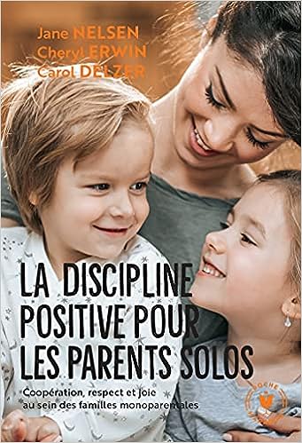 la discipline positive pour les parents 