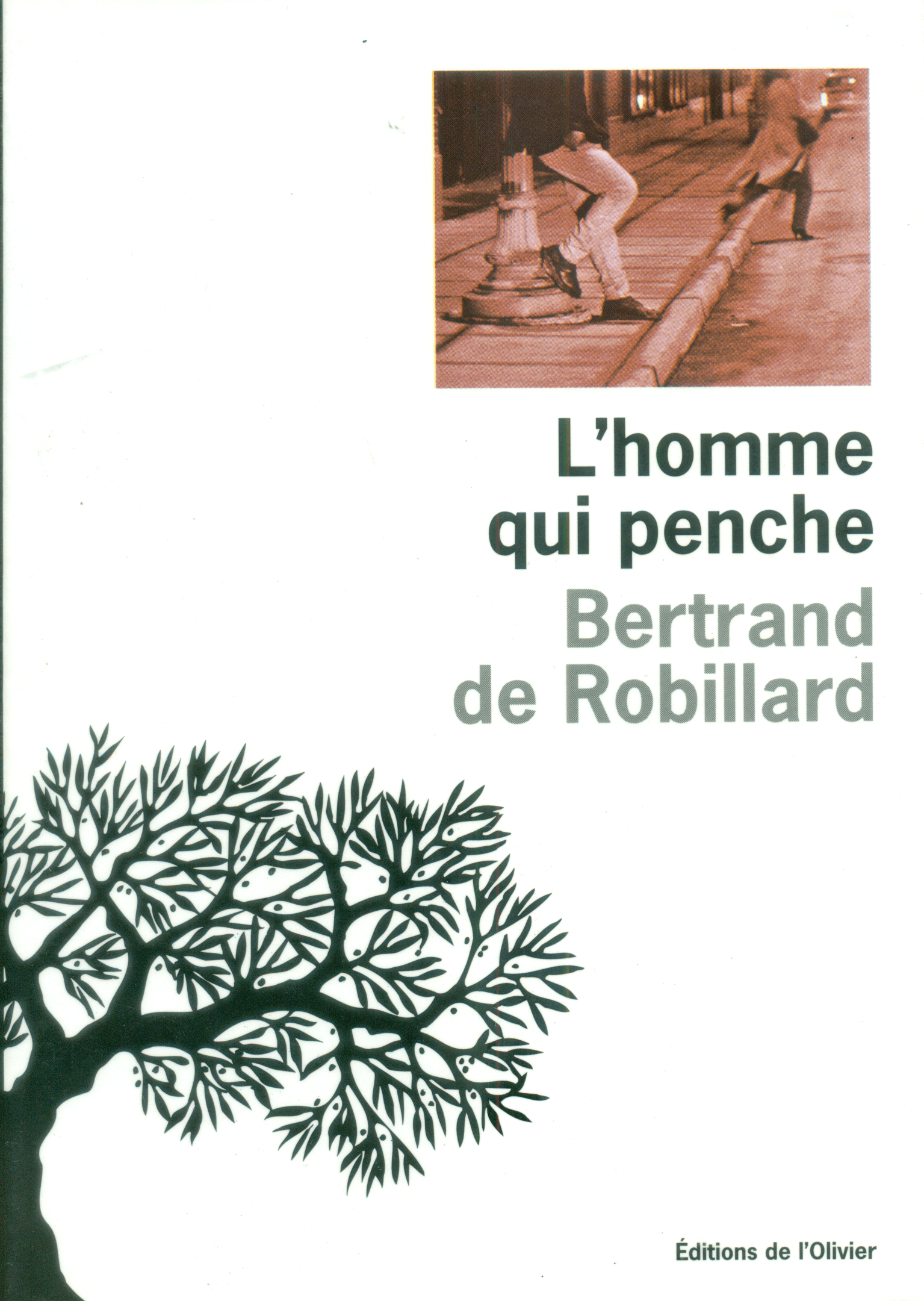 l'homme qui penche