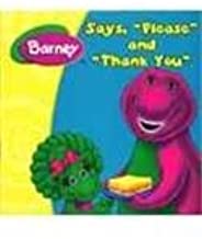 barney says "please" and "thank you"