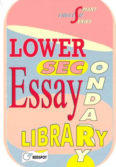 LOWER SECONDARY ESSAY LIBRARY REDSPOT (156)