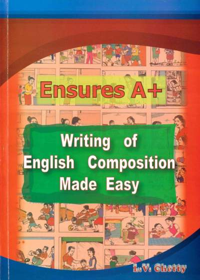  ENSURES A+ WRITING OF ENGLISH COMPOSITION MADE EASY GRADE 6
