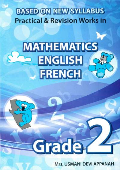 PRACTICAL & REVISION WORKS IN MATHS,ENG,FRE, GRD 2