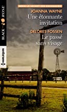 une etonnante invitation/le passe sans visage