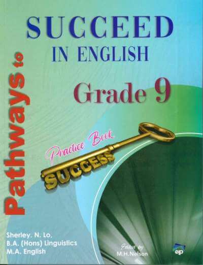 PATHWAYS TO SUCCEED IN ENGLISH - GRADE 9