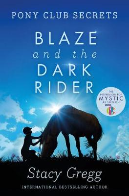 pony club secrets:blaze and the dark rider
