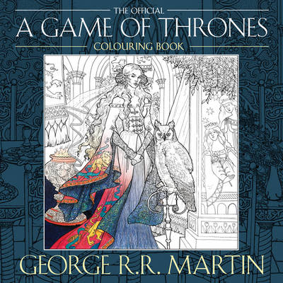 the official game of thrones colouring book