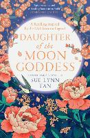 daughter of the moon goddess  a novel  celestial kingdom  1 