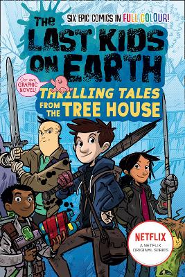 the last kids on earth : thrilling tales from the tree house