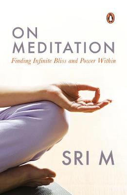 on meditation finding infinite bliss and power within