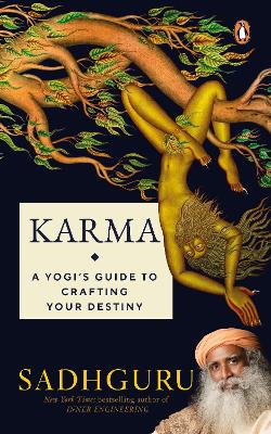 karma: a yogi guide to crafting your destiny
