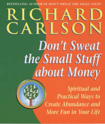 don't sweat the small stuff about money