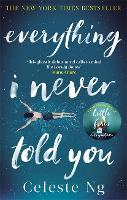 everything i never told you  the unforgettable international bestseller