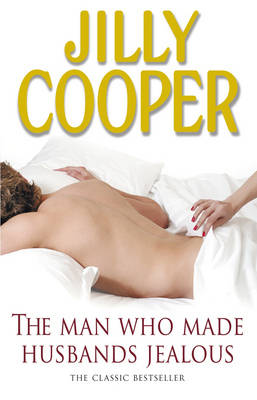 the man who made husbands jealous