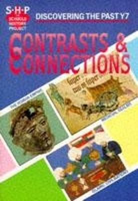 discovering the past y7 contrasts & connections