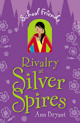 school friends - rivalry at silver spires