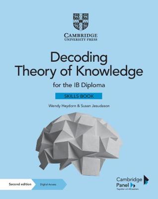 decoding theory of knowledge for the ib diploma skills book with digital access