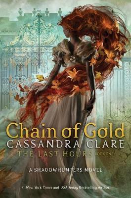 the last hours: chain of gold bk 1 (hb)