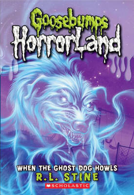 goosebumps when the ghost dog howls