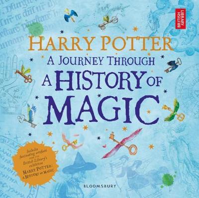 harry potter -a journey through a history of magic