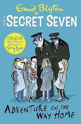 the secret seven : adventure on the way home