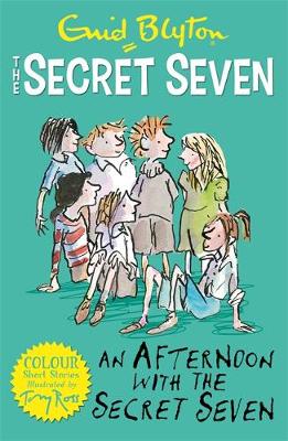 the secret seven : an afternoon with the secret seven