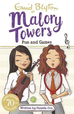 malory towers:10 fun and games