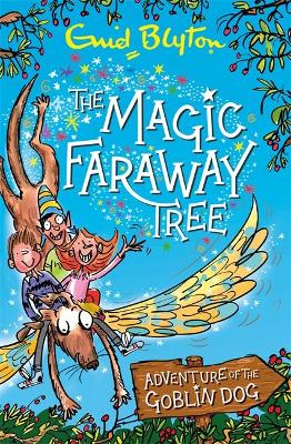 the magic faraway tree : adventure of the goblin dog