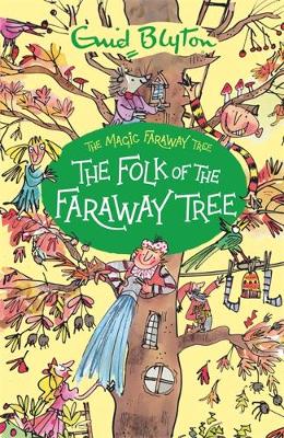 the magic faraway tree: the folk of the faraway