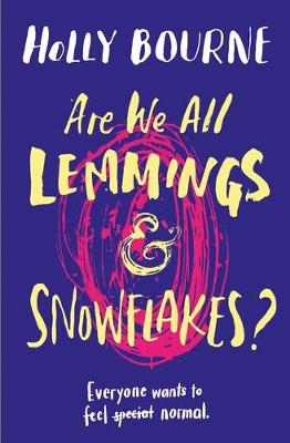 are we all lemmings and snowflakes