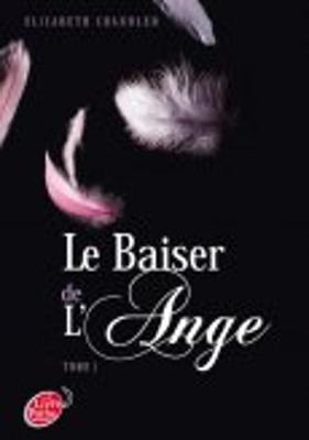 le baiser de l' ange - tome 1