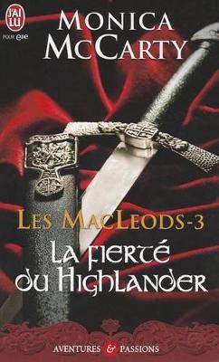 les macleods - 3 - la fierte du highlander