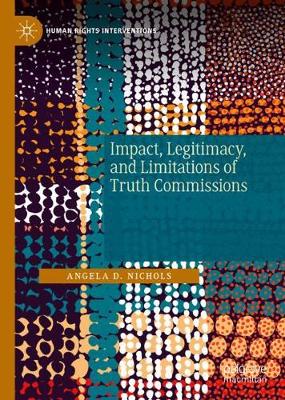 impact,legitimacy, and limitations of truth commissions